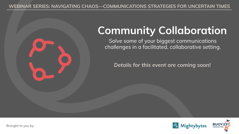 Promotional graphic for webinar based on community collaboration to help attendees 'solve some of your biggest communications challenges in a facilitated, collaborative setting'. 